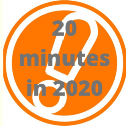 20 minutes in 2020